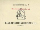 Hakkapeliittayhdistyksen (perustettu vuonna 1926) vanha jäsenkortti