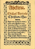 Mikael Agricola oli Turun piispa ja uskonpuhdistaja, joka suomensi raamatun. Hän kirjoitti ensimmäisen suomenkielisen kirjan Abckirian, joka ilmestyi vuonna 1543. Siitä alkoi suomenkieli ja suomalainen kulttuuri versota.